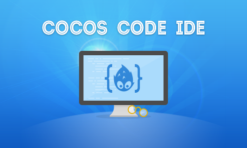 Official Cocos Code IDE is released